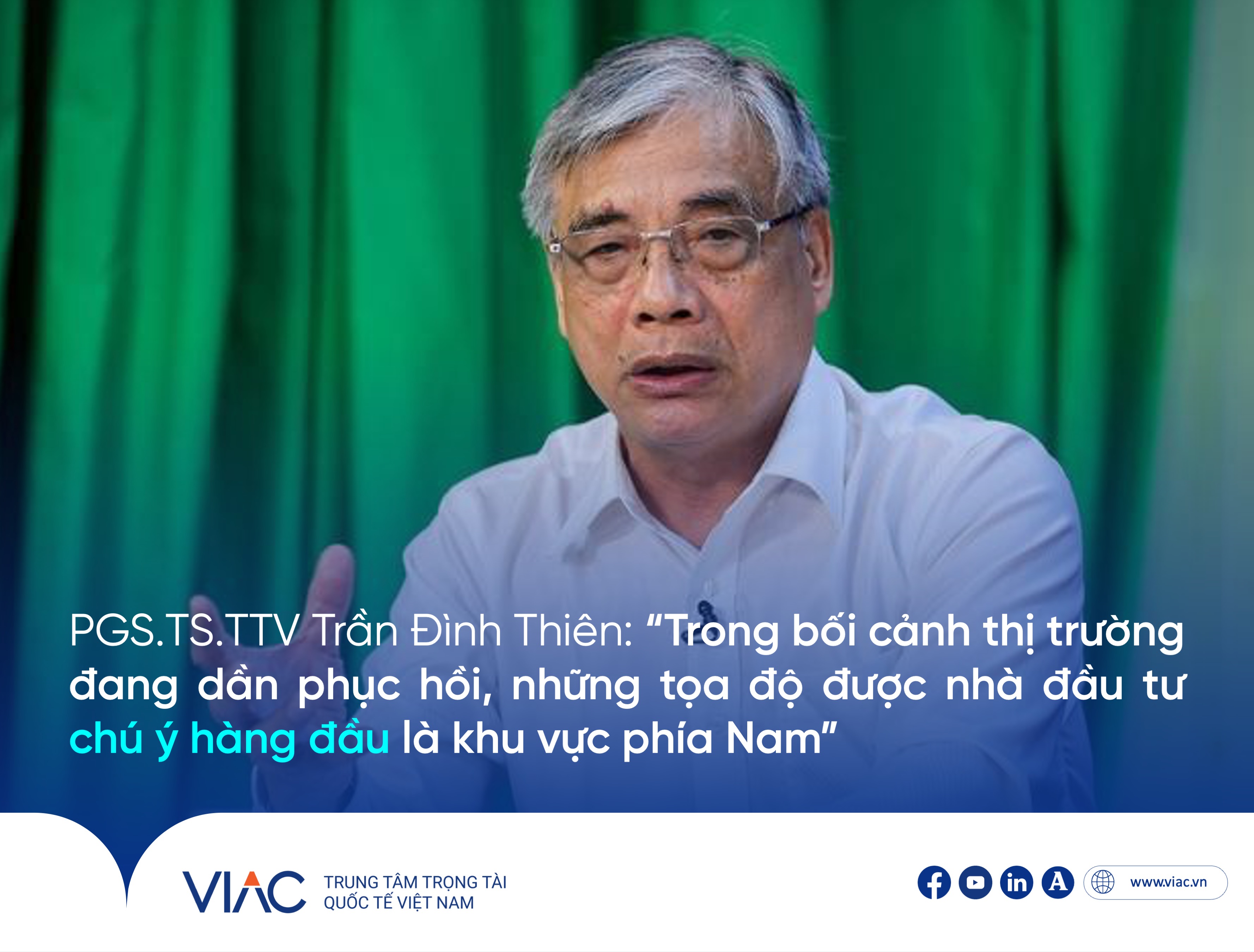 PGS.TS.TTV Trần Đình Thiên: “Trong bối cảnh thị trường đang dần phục hồi, những tọa độ được nhà đầu tư chú ý hàng đầu là khu vực phía Nam”
